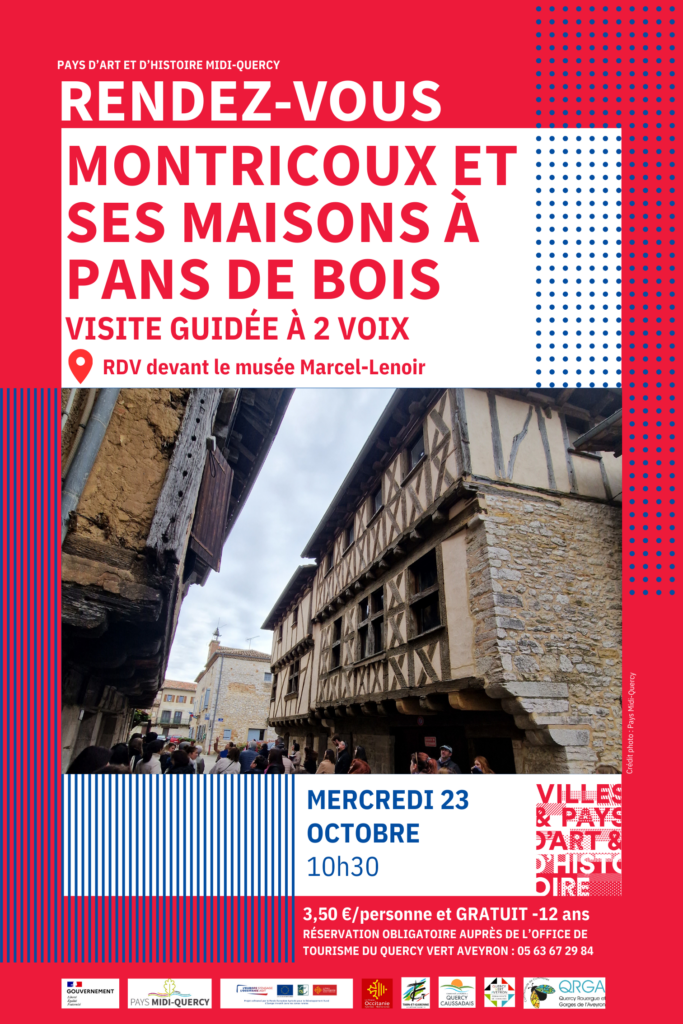 Visite guidée "Montricoux et ses maisons à pans de bois"
Mercredi 23 octobre à 10h30.